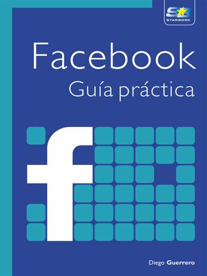 cover image of Facebook. Guía práctica
